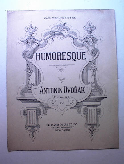 1914 Humoresque Antonin Dvorak Edition in F