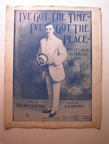 I've Got The Time I've Got The Place,1910