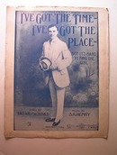 I've Got The Time I've Got The Place,1910