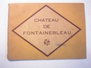 CHATEAU DE FONTAINEBLEAU
