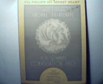 I'll Follow My Secret Heart-ConversationPce