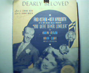 Dearly Beloved Rita Hayworth/Fred Astaire