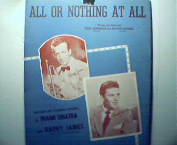 All or Nothing At All featured by Sinatra!