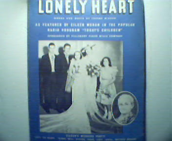 Lonely Heart from the Todays Children Radio