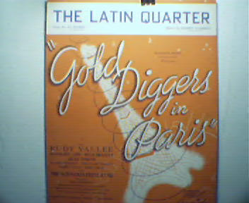 The Latin Quarter-Gold Diggers in Paris