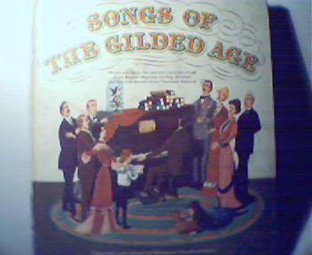 Songs of the Gilded Age Slctd by MB Boni!
