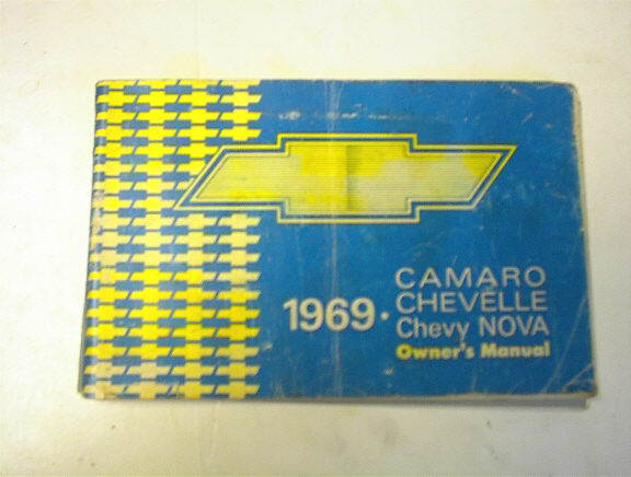 1969 Camaro,Chevelle,Chevy NOVA Owners Manual