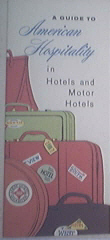 1950's Guide To American Hospitality in Hotels /Motor