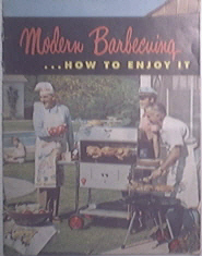 Big Boy Modern Barbecuing...How To Enjoy It Catalog