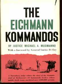 The Eichmann Kommandos book re trial 1961