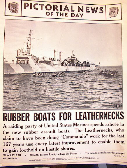 RUBBER BOATS FOR LEATHERNECKS APRIL 29,1942