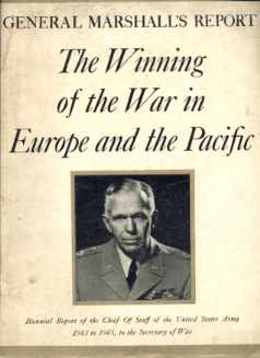 Gen Marshalls Report Winning of the War 1945