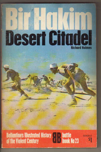 Bir Hakim Desert Citadel )1971 Lots of Photos