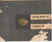 Going Back to Civilian Life 1945 Booklet