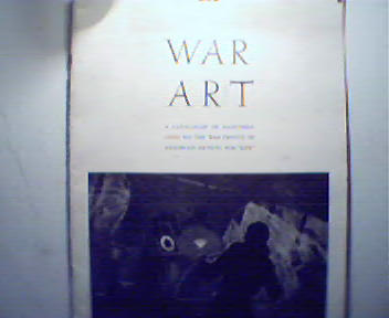 War Art-Catalouge of Paintings from War Fron