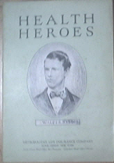 Health Heroes Walter Reed by Grace T. Hallock 1926