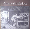 American Underfoot by Anthony L. Landreau, 1976 Book