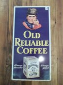 Vintage Old Reliable Coffee Sign-NOS