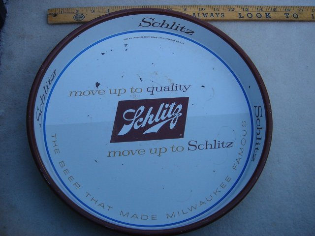 1950's BEER TRAY with Brand Name SCHLITZ _move up to quality_move up to Schlitz ...The Beer That Made Milwaukee Famous