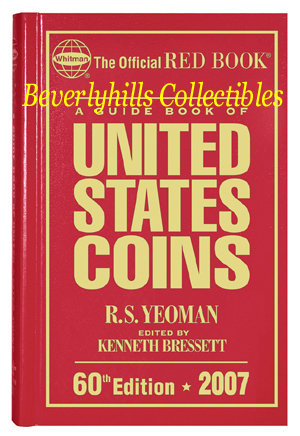 A Guide Book of United States Coins 2007 The red book