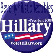 2008 HILLARY CLINTON FOR PRESIDENT BUTTON