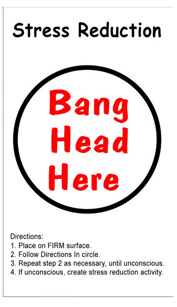STRESS REDUCTION HEAVY METAL SIGN