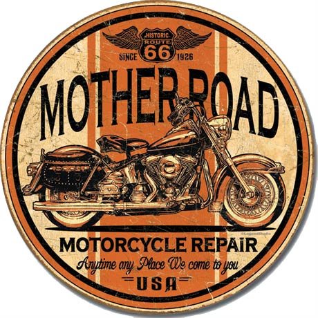 MOTHER ROAD MOTORCYCLE REPAIR ROUND METAL SIGN