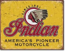 INDIAN AMERICA'S PIONEER MOTORCYCLE METAL SIGN