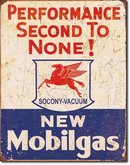 NEW MOBILGAS 2ND TO NONE PERFORMANCE METAL SIGN