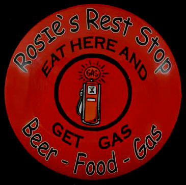 ROSIE'S REST STOP SIGN HEAVY METAL DOME ROUNDED FRONT