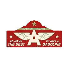 FLYING A GASOLINE ALWAYS THE BEST METAL SIGN