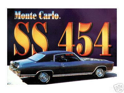 CHEVROLET MONTE CARLO SS 454 METAL SIGN