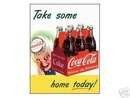 COCA-COLA SIGN - TAKE SOME HOME TODAY