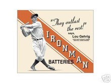 LOU GEHRIG - IRONMAN BATTERIES