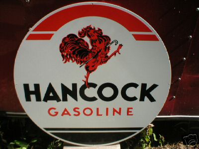 HANCOCK GASOLINE HEAVY METAL SIGN 25.5