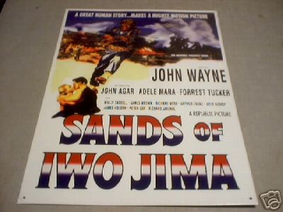 JOHN WAYNE - SANDS OF IWO JIMA SIGN
