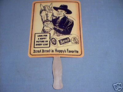 HOPALONG CASSIDY - BOND BREAD FAN