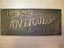 THE BEST ANTIQUES ARE OLD FRIENDS CAST IRON SIGN NR