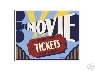 MOVIE TICKETS SIGN