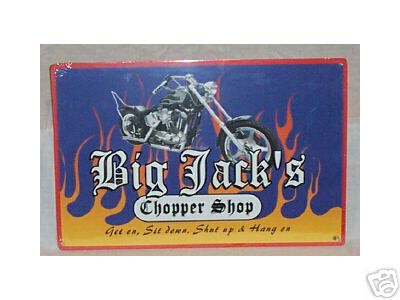 BIG JACKS CHOPPER SHOP MOTORCYCLE METAL SIGNS