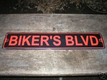 BIKER'S BLVD ALUMINUM SIGN