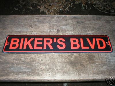 BIKER'S BLVD ALUMINUM SIGN