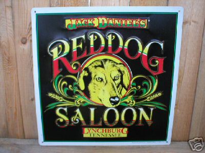 REDDOG SALOON JACK DANIELS TIN SIGN