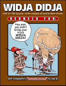 JEFF FOXWORTHY Widja Didja metal sign