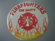 Round Firefighters on Duty Sign