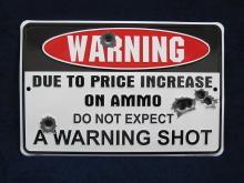WARNING EMBOSSED METAL TIN SIGN RIFLE MAN CAVE PISTOL HUNTING CABIN BAR
