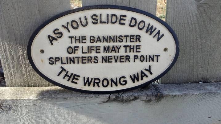 SLIDE DOWN BANNISTER OF LIFE CAST IRON SIGN HOME SHOP GARAGE DECOR
