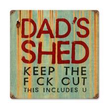 DADS SHED HEAVY METAL SIGN