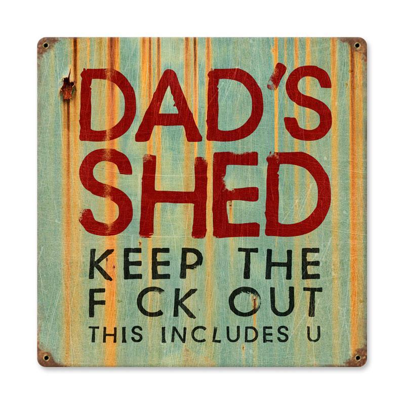 DADS SHED HEAVY METAL SIGN