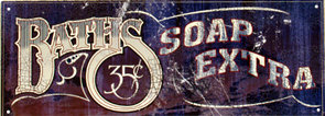BATHS 35 CENTS SOAP EXTRA TIN SIGN RETRO HOME SIGNS B